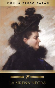 la sirena negra (ebook)-emilia pardo bazan-9782291017356