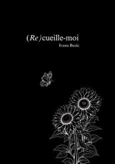 (re)cueille-moi (ebook)-9782322475056