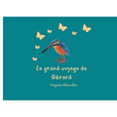 le grand voyage de gerard (ebook)-virginie blanchet-9782322610556