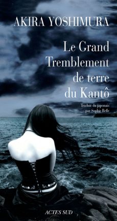 le grand tremblement de terre du kanto (ebook)-akira yoshimura-9782330137656