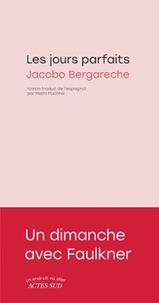 les jours parfaits (ebook)-jacobo bergareche-9782330194956