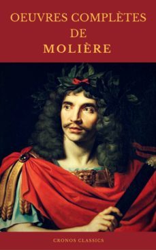 oeuvres complètes de molière (cronos classics) (ebook)-9782378070656