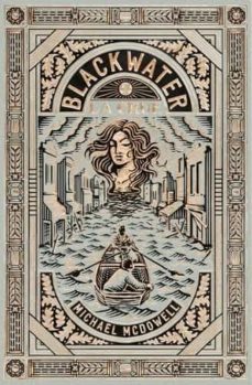 blackwater: l epique saga de la famille caskey volume 1, la crue-9782381960456