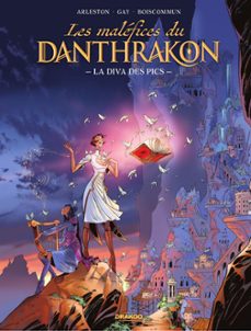 les malefices du danthrakon - la diva des pics (ebook)-christophe arleston-9782382331156