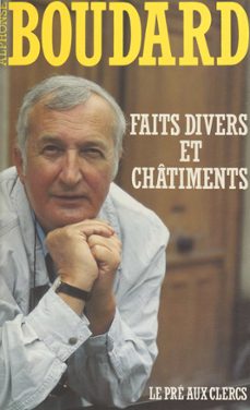 faits divers et chatiments (ebook)-alphonse boudard-9782402043656