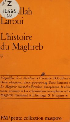 l'histoire du maghreb (2) (ebook)-abdallah laroui-9782402225656