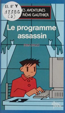les aventures de remi gauthier (2) : le programme assassin (ebook)-irina drozd-9782402506656