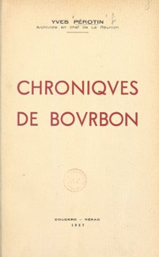 chroniques de bourbon (ebook)-yves pérotin-9782402531856
