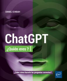 chat gpt ¿quien eres?-daniel ichbiah-9782409042256