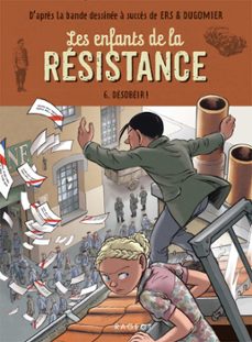 les enfants de la resistance - desobeir (ebook)-cecile jugla-9782700278156