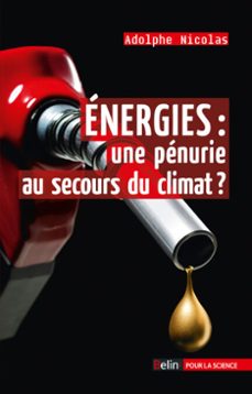 energies : une penurie au secours du climat ? (ebook)-adolphe nicolas-9782701178356