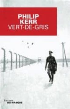 vert-de-gris-philip kerr-9782702436356