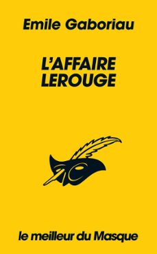 l'affaire lerouge (collection le meilleur du masque) (ebook)-emile gaboriau-9782702452356