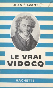 le vrai vidocq (ebook)-jean savant-9782706224256