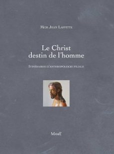 le christ destin de l'homme (ebook)-jean laffitte-9782728916856