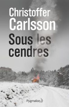 sous les cendres (ebook)-christoffer carlsson-9782756431956