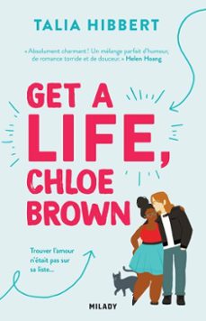 the brown sisters, t1 : get a life, chloe brown (ebook)-talia hibbert-9782811238056
