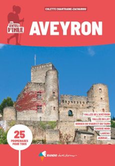 les sentiers d'emilie aveyron (3e ed) (ebook)-colette chantraine-zachariou-9782823301656