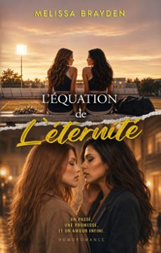 l'équation de l'éternité-melissa brayden-livre lesbien - homoromance éditions-9782898444456