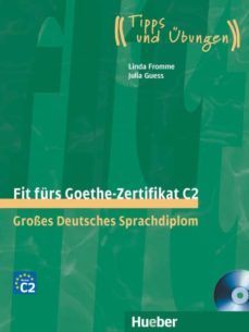 it f.goethe-zertifikat.c2.(libro+cd): groes deutsches sprachdipl om. deutsch als fremdsprache-linda fromme-julia guess-9783192018756