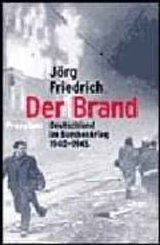 der brand: deutschland im bombenkrieg 1940-1945-jorg friedrich-9783549071656
