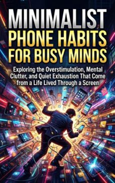minimalist phone habits for busy minds (ebook)-sarah whitfield-9783565261956