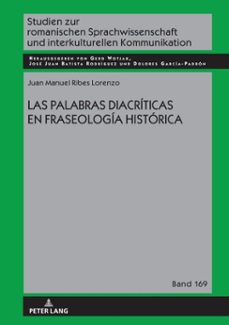 las palabras diacriticas en fraseologia historica (ebook)-juan manuel ribes lorenzo-9783631876756