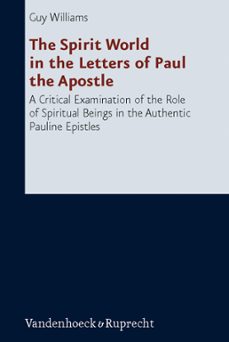 the spirit world in the letters of paul the apostle (ebook)-guy williams-9783647530956