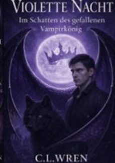 violette nacht (ebook)-c.l. wren-9783695766956