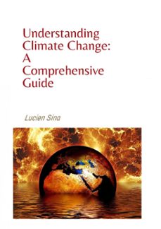understanding climate change: a comprehensive guide (ebook)-lucien sina-9783759856456