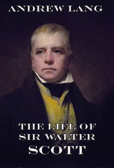 the life of sir walter scott (ebook)-andrew lang-9783849607456