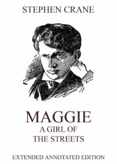 maggie: a girl of the streets (ebook)-stephen crane-9783849644956