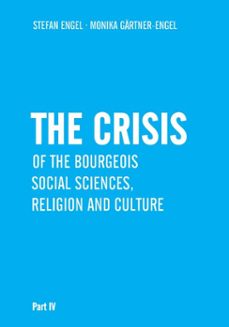 the crisis of bourgeois social sciences, religion and culture (ebook)-stefan engel-monika gärtner-engel-9783880217256