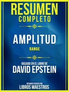 resumen completo: amplitud (range) - basado en el libro de david epstein (ebook)-9783968585956