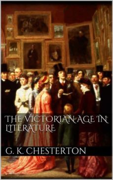 the victorian age in literature (ebook)-g.k. chesterton-9786050385656