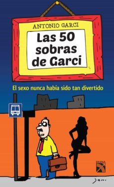 las 50 sobras de garci (ebook)-antonio garci-9786070725456