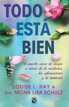 todo esta bien (nva. edicion) (ebook)-louise l. hay-mona lisa schulz-9786070743856