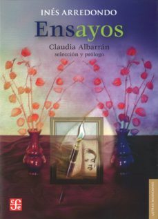 ensayos-ines arredondo-9786071609656