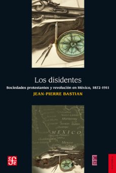 los disidentes (ebook)-jean pierre bastian-9786071624956
