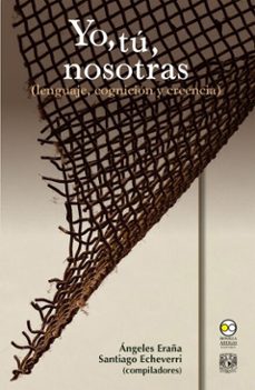 yo, tu, nosotras (ebook)-ángeles eraña-santiago echeverri-9786072629356