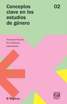 conceptos clave en los estudios de genero. volumen 2 (ebook)-hortensia moreno-eva alcantara-9786072676756