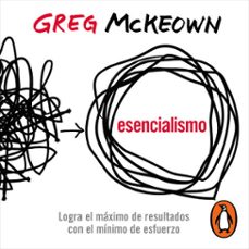 esencialismo (audiolibro)-greg mckeown-9786073173056