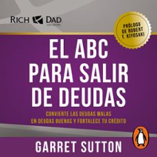 el abc para salir de deudas (audiolibro)-garret sutton-9786073803656