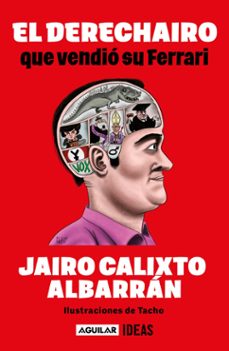 el derechairo que vendio su ferrari (ebook)-jairo calixto albarrán-9786073845656
