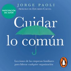 cuidar lo común (audiolibro)-jorge paoli diaz-9786073873956