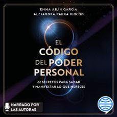 el código del poder personal (spanish edition) (audiolibro)-emma ailin garcia-alejandra parra rincon-9786073935456