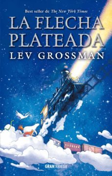 la flecha plateada (ebook)-lev grossman-9786075572956