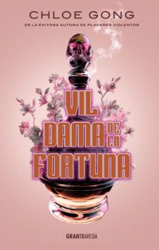 vil dama de la fortuna (ebook)-chloe gong-9786075577456