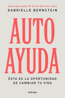 autoayuda (ebook)-gabrielle bernstein-9786075840956