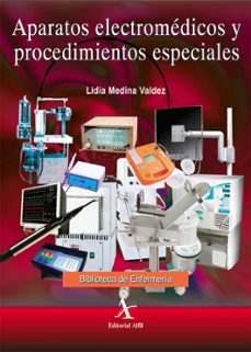 aparatos electromedicos y procedimientos especiales (ebook)-lidia medina valdez-9786077410256